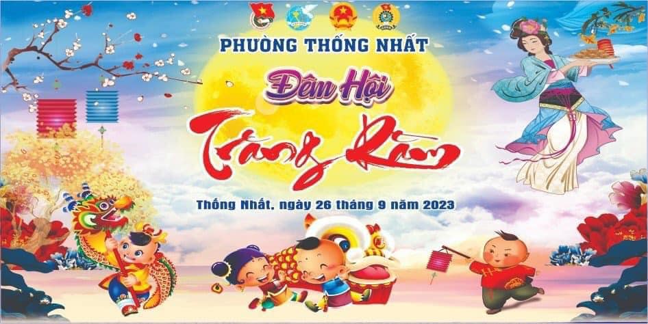 Phường Thống Nhất tổ chức vui Tết Trung Thu cho trẻ em năm 2023